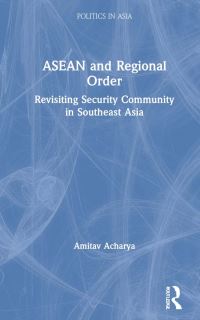Book Cover for Asean and Regional Order by Amitav Acharya