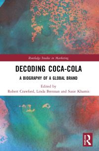 Book Cover for Decoding Coca-Cola by Robert Crawford, Linda L Brennan, Susie Khamis