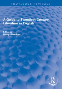 Book Cover for A Guide to Twentieth Century Literature in English by Harry Blamires