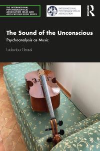 Book Cover for The Sound of the Unconscious by Ludovica Grassi