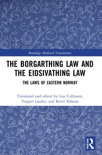 Book Cover for The Borgarthing Law and the Eidsivathing Law by Lisa Collinson, Torgeir Landro, Bertil Nilsson