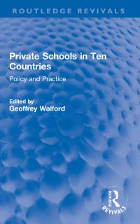 Book Cover for Private Schools in Ten Countries by Geoffrey Walford