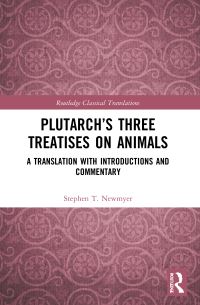 Book Cover for Plutarch's Three Treatises on Animals by Plutarch, Stephen T Newmyer, Plutarch