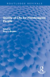Book Cover for Quality of Life for Handicapped People by Roy I Brown