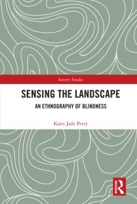 Book Cover for Sensing the Landscape by Karis Jade Petty