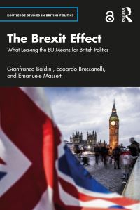 Book Cover for The Brexit Effect by Gianfranco Baldini, Edoardo Bressanelli, Emanuele Massetti