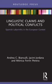 Book Cover for Linguistic Claims and Political Conflicts by Andrea Bianculli, Jacint Jordana, Mónica Ferrín Pereira, Siresa Lopez