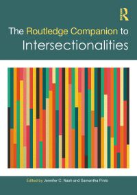 Book Cover for The Routledge Companion to Intersectionalities by Samantha Pinto, Jennifer C Nash