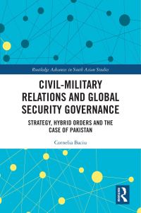 Book Cover for Civil-Military Relations and Global Security Governance by CorneliaAdriana Baciu