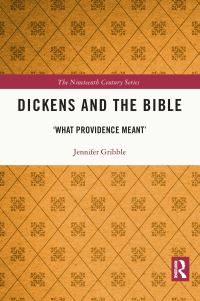 Book Cover for Dickens and the Bible by Jennifer Gribble