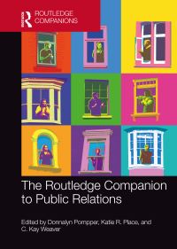 Book Cover for The Routledge Companion to Public Relations by Donnalyn Pompper, Katie R Place, C Kay Weaver