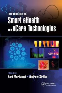 Book Cover for Introduction to Smart eHealth and eCare Technologies by 