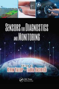 Book Cover for Sensors for Diagnostics and Monitoring by Kevin Yallup, Laura Basiricò