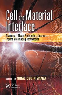 Book Cover for Cell and Material Interface by Nihal Engin Vrana