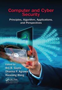 Book Cover for Computer and Cyber Security by Brij B Gupta, Dharma P Agrawal, Haoxiang Wang