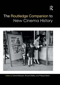 Book Cover for The Routledge Companion to New Cinema History by Daniël Biltereyst, Richard Maltby, Philippe Meers