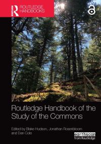 Book Cover for Routledge Handbook of the Study of the Commons by Blake Hudson, Jonathan D Rosenbloom, Daniel G Cole