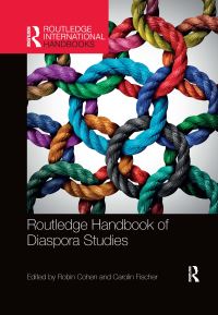 Book Cover for Routledge Handbook of Diaspora Studies by Robin Cohen, Carolin Fischer
