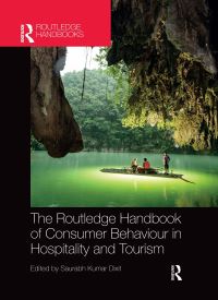 Book Cover for The Routledge Handbook of Consumer Behaviour in Hospitality and Tourism by Saurabh Kumar Dixit