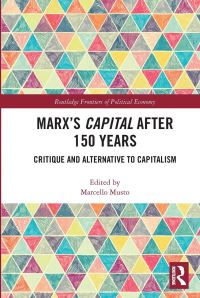 Book Cover for Marx's Capital After 150 Years by Marcello Musto