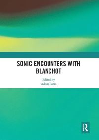 Book Cover for Sonic Encounters With Blanchot by Adam Potts