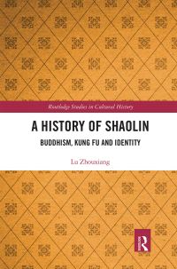 Book Cover for A History of Shaolin by Lu Zhouxiang