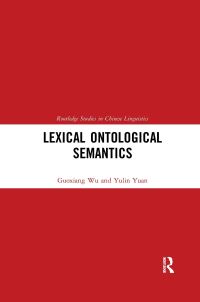 Book Cover for Lexical Ontological Semantics by Guoxiang Wu, Yulin Yuan
