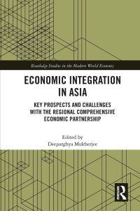 Book Cover for Economic Integration in Asia by Deeparghya Mukherjee