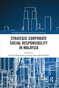 Book Cover for Strategic Corporate Social Responsibility in Malaysia by Rusnah Muhamad, Noor Akma Mohd Salleh