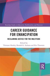 Book Cover for Career Guidance for Emancipation by Tristram Hooley, Ronald G Sultana, Rie Thomsen