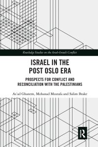 Book Cover for Israel in the Post Oslo Era by Asad Ganim, Muhannad Mustafá, Salim Brake