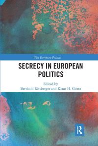 Book Cover for Secrecy in European Politics by Berthold Rittberger, Klaus H Goetz