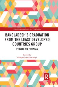 Book Cover for Bangladesh's Graduation from the Least Developed Countries Group by Debapriya Bhattacharya
