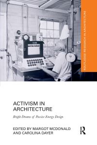 Book Cover for Activism in Architecture by Margot McDonald, Carolina Dayer