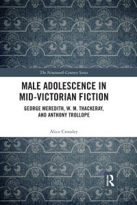 Book Cover for Male Adolescence in Mid-Victorian Fiction by Alice Crossley