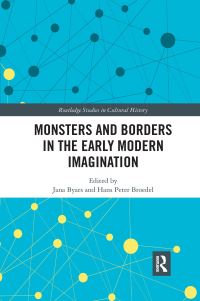 Book Cover for Monsters and Borders in the Early Modern Imagination by Jana Byars, Hans Peter Broedel