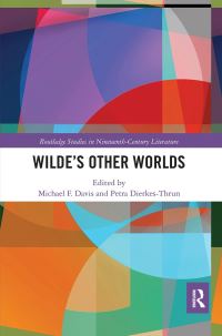 Book Cover for Wilde's Other Worlds by Michael F Davis, Petra DierkesThrun