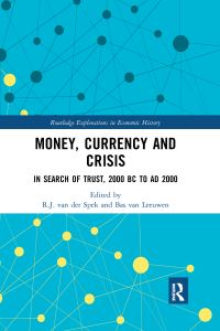 Book Cover for Money, Currency and Crisis by R J van der Spek, Bas van Leeuwen