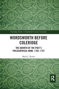 Book Cover for Wordsworth Before Coleridge by Mark J. Bruhn