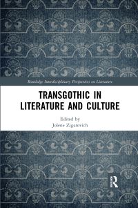 Book Cover for TransGothic in Literature and Culture by Jolene Zigarovich