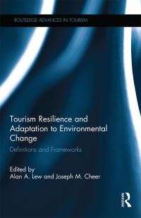 Book Cover for Tourism Resilience and Adaptation to Environmental Change by Alan A Lew, Joseph M Cheer