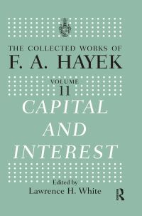 Book Cover for Capital and Interest by Friedrich A. von Hayek