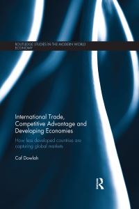 Book Cover for International Trade, Competitive Advantage and Developing Economies by C A F Dowlah