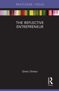 Book Cover for The Reflective Entrepreneur by Dimo Dimov