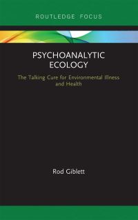 Book Cover for Psychoanalytic Ecology by Rodney James Giblett