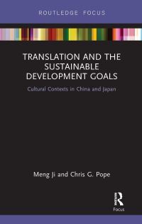 Book Cover for Translation and the Sustainable Development Goals by Meng Ji, Chris G Pope