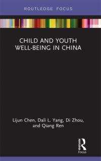 Book Cover for Child and Youth Well-Being in China by Lijun Chen, Dali L Yang, Di Zhou, Qiang Ren