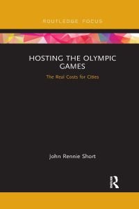Book Cover for Hosting the Olympic Games by John R Short
