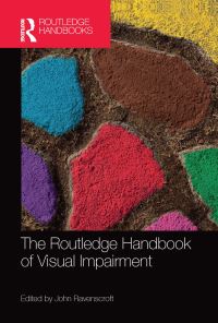 Book Cover for The Routledge Handbook of Visual Impairment by John Ravenscroft