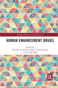Book Cover for Human Enhancement Drugs by Katinka van de Ven, Kyle Mulrooney, Jim McVeigh